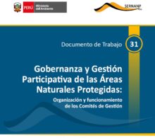 Gobernanza y gestión participativa de las áreas naturales protegidas: organización y funcionamiento de los Comités de Gestión